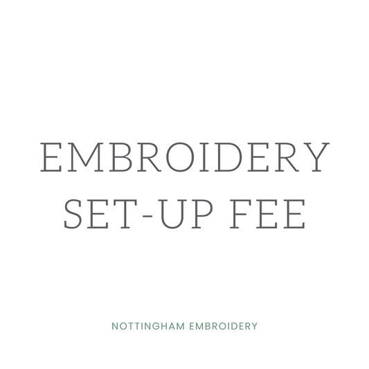 Embroidery Set-Up Fee - Nottingham Embroidery