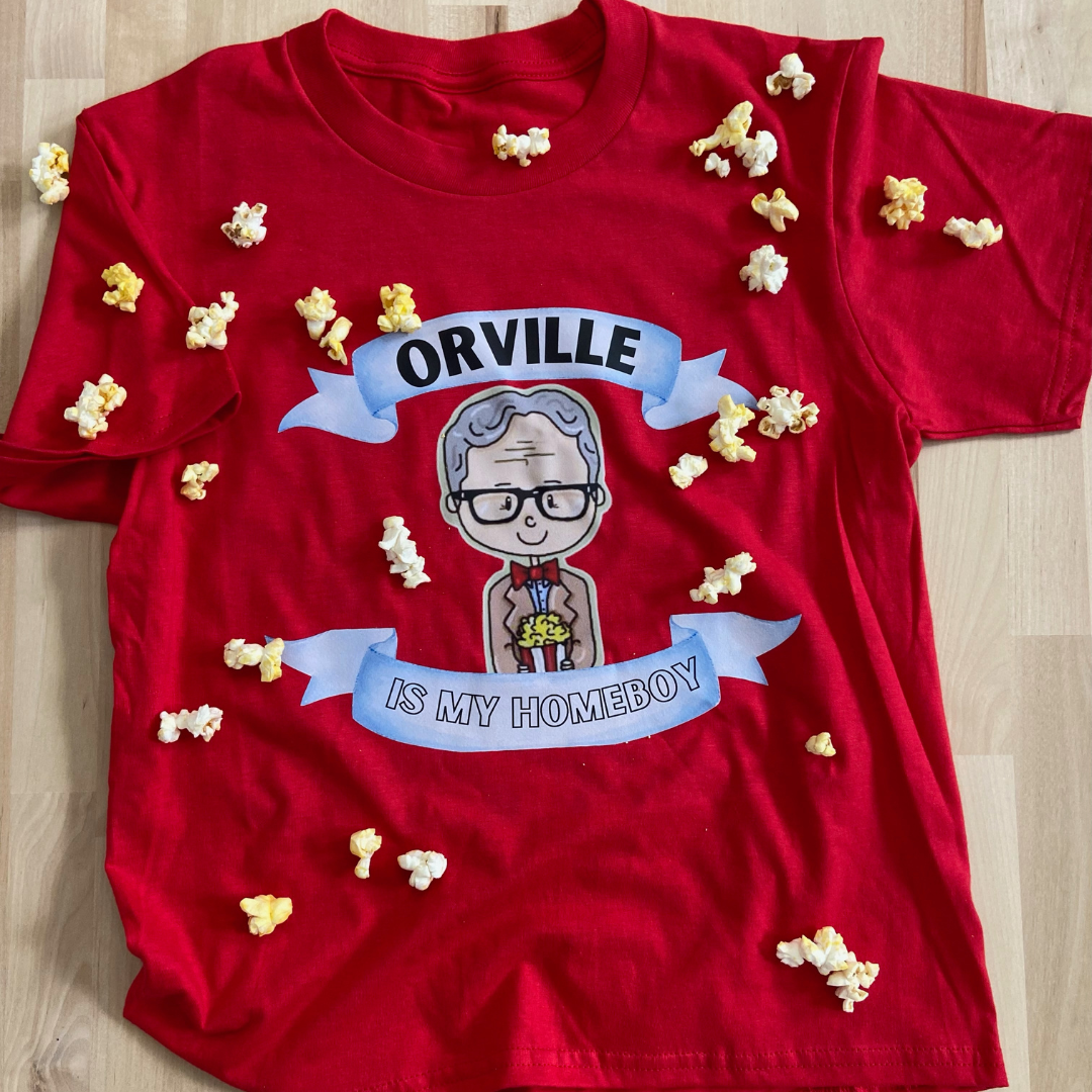 "Orville is my Homeboy" Popcorn Fest T-Shirt - Nottingham Embroidery